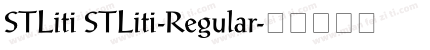 STLiti STLiti-Regular字体转换